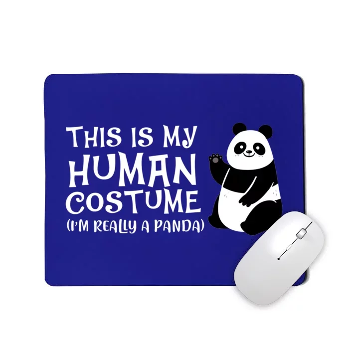 Panda This Is My Hu Costume IM Really A Panda Gift Mousepad