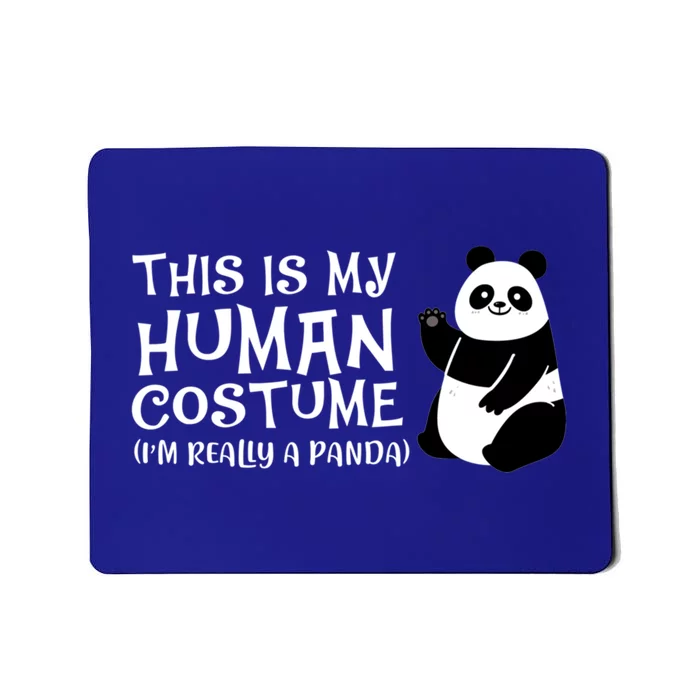 Panda This Is My Hu Costume IM Really A Panda Gift Mousepad