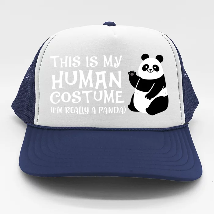 Panda This Is My Hu Costume IM Really A Panda Gift Trucker Hat