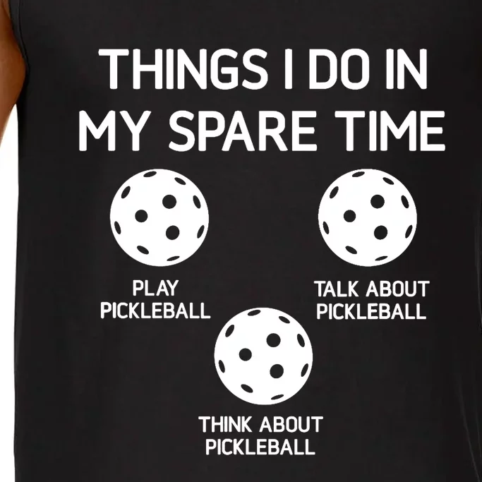 Pickleball, Things I Do In My Spare Time, Funny, Jokes Comfort Colors® Tank Top