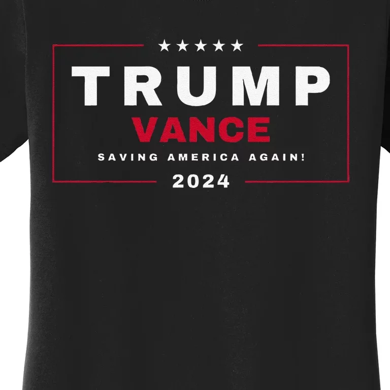 President Trump Jd Vance Vp Save Saving America Again! Maga Women's T-Shirt