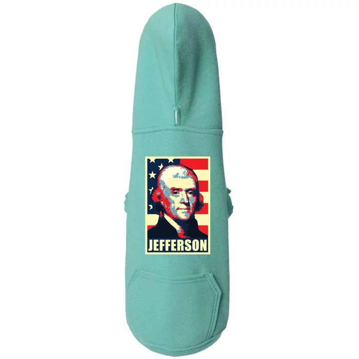 President Thomas Jefferson Propaganda Poster Doggie 3-End Fleece Hoodie