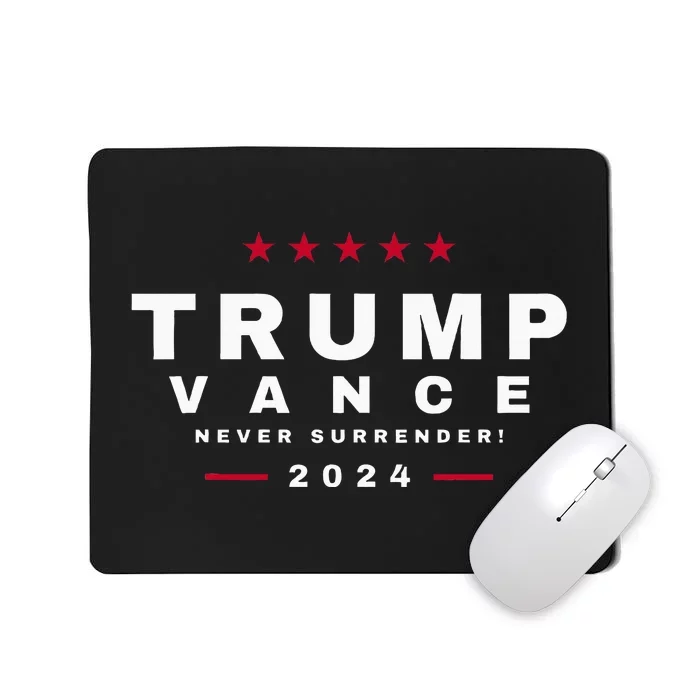 President Trump Jd Vance Vp Never Surrender! Maga Usa Mousepad