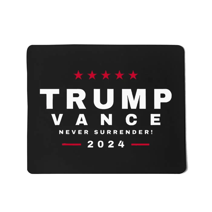 President Trump Jd Vance Vp Never Surrender! Maga Usa Mousepad