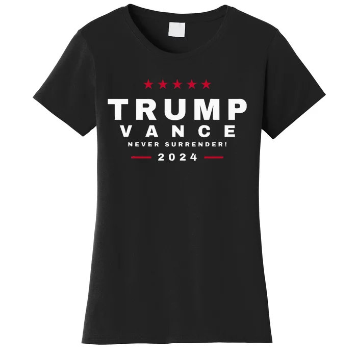 President Trump Jd Vance Vp Never Surrender! Maga Usa Women's T-Shirt