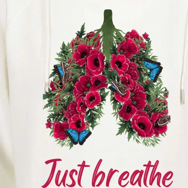 Positive Thinking Just Breathe Poppy Floral Lungs Nature Gift Womens Funnel Neck Pullover Hood