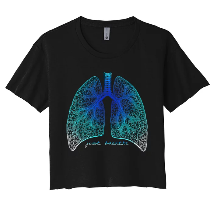 Positive Thinking "Just Breathe" Lungs Science Women's Crop Top Tee