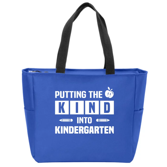 Putting The Kind Into Kindergarten Gift Zip Tote Bag