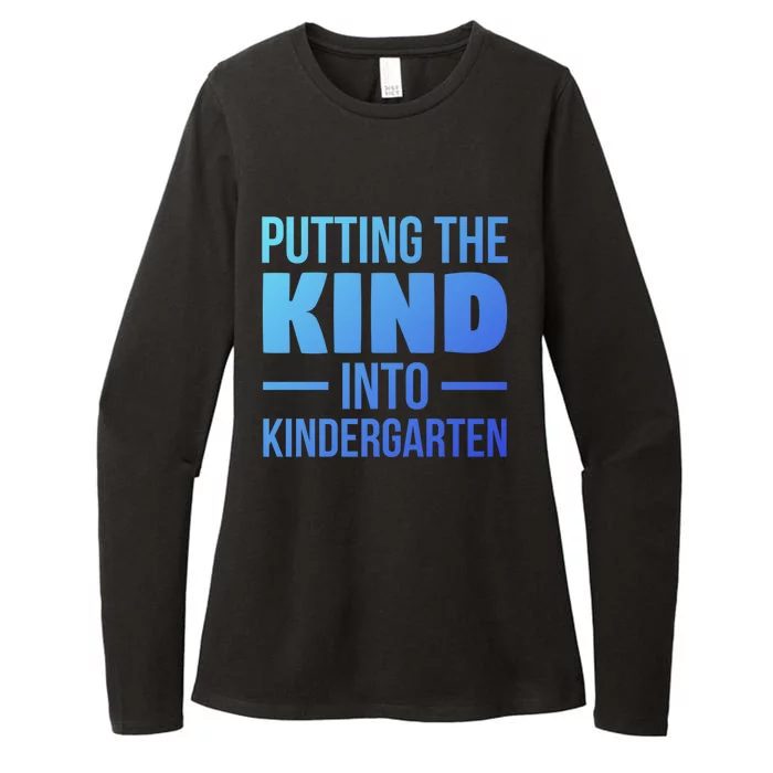 Putting The Kind Into Kindergarten Gift Womens CVC Long Sleeve Shirt