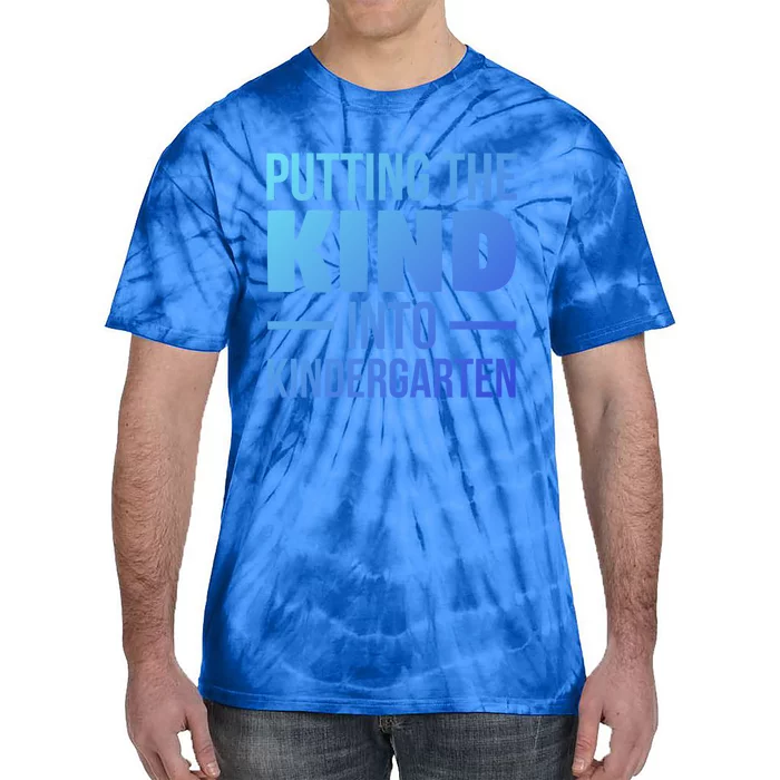 Putting The Kind Into Kindergarten Gift Tie-Dye T-Shirt