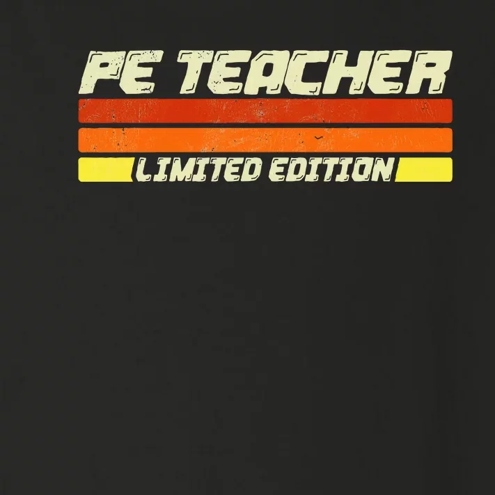 Pe Teacher Limited Edition Retro Physical Education Teacher Toddler Long Sleeve Shirt