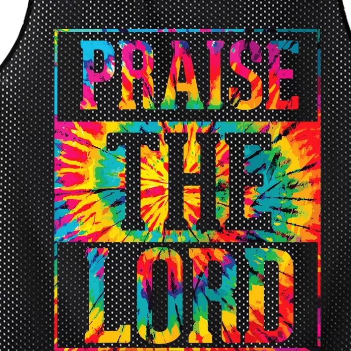 Praise The Lord Christian Faith Tie Dye Cute Christianity Mesh Reversible Basketball Jersey Tank