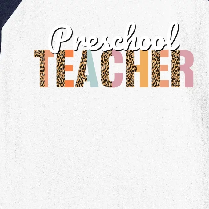 Preschool Teacher Leopard Back To School Preschool Meaningful Gift Baseball Sleeve Shirt