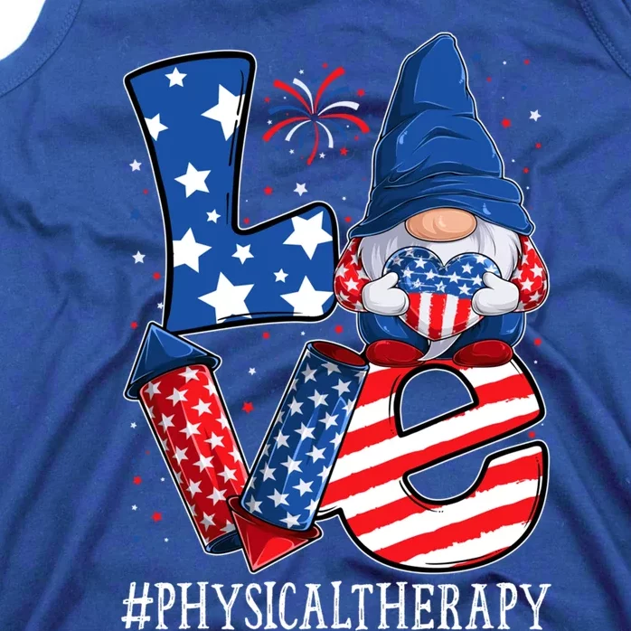 Physical Therapy Love 4th Of July Gnome Usa Patriotic Gift Tank Top