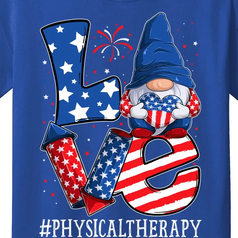 Physical Therapy Love 4th Of July Gnome Usa Patriotic Gift Kids T-Shirt