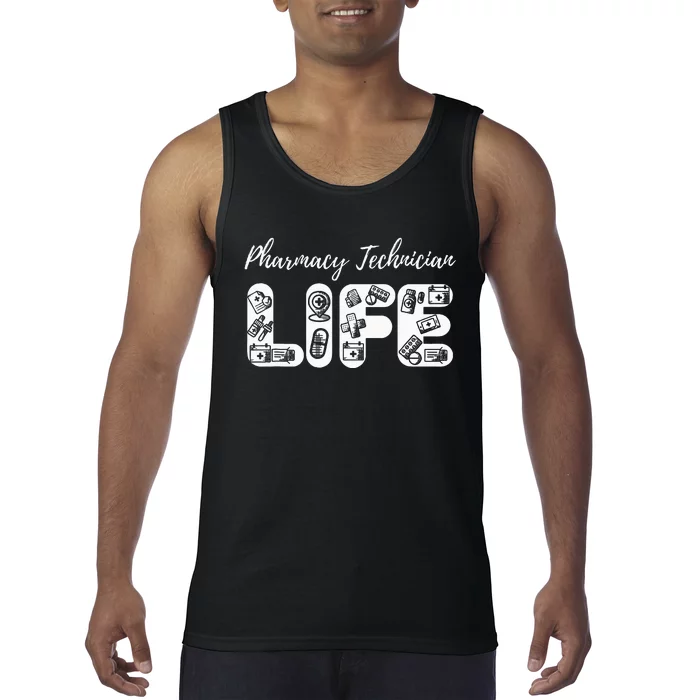 Pharmacy Technician Life Pharmacists Tank Top