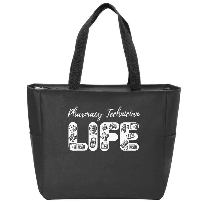 Pharmacy Technician Life Pharmacists Zip Tote Bag