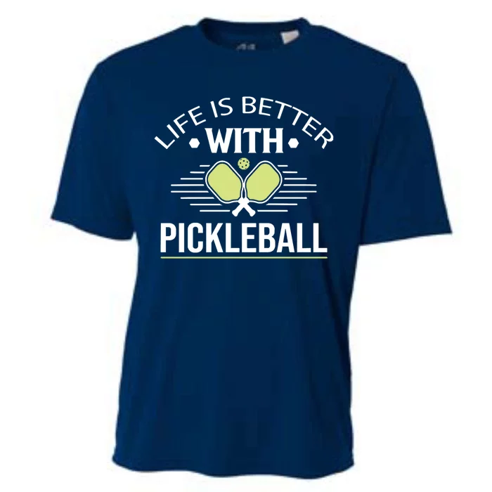 Pickleball T Life Is Better With Pickleball Cooling Performance Crew T-Shirt