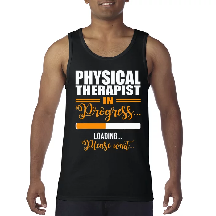 Physical Therapist Loading Please Wait Future Funny PT Gifts Tank Top