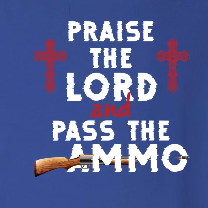 Praise The Lord And Pass The Ammo Ammunition Patriotic Trump Gift Toddler Long Sleeve Shirt