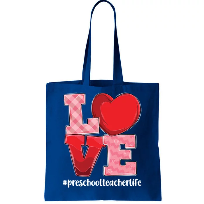 Preschool Teacher Life Valentines Day Heart Love Design Gift Tote Bag