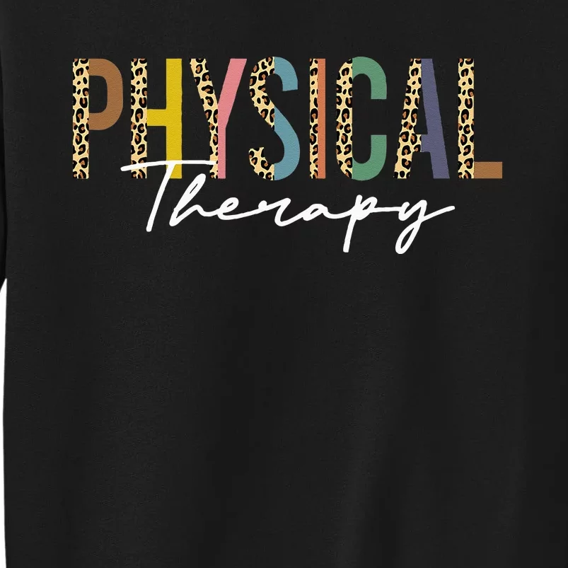 Physical Therapy leopard Physical Therapist pt month Sweatshirt