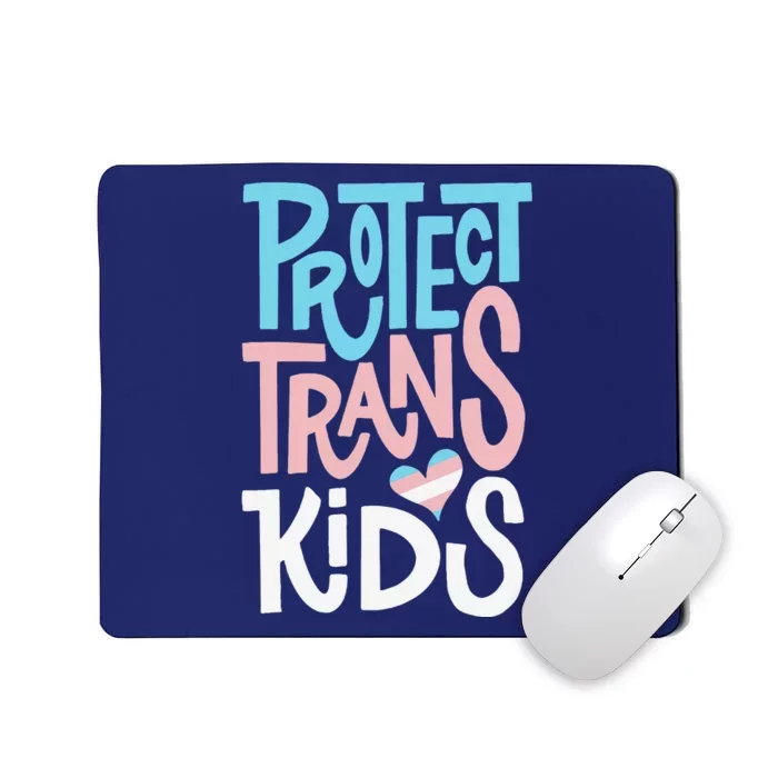 Protect Transg Lgbt Pride Mousepad