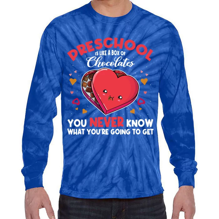 Preschool Teacher Like A Box Of Chocolates Valentines Day Gift Tie-Dye Long Sleeve Shirt