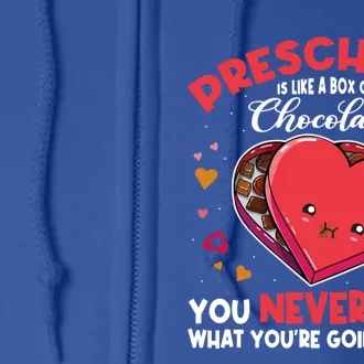 Preschool Teacher Like A Box Of Chocolates Valentines Day Gift Full Zip Hoodie