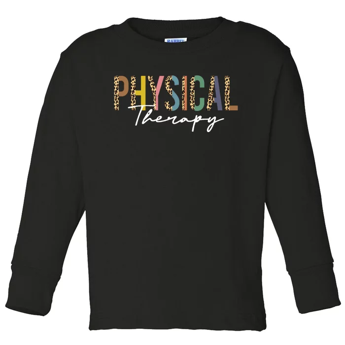 Physical Therapy Leopard Physical Therapist Pt Month Toddler Long Sleeve Shirt