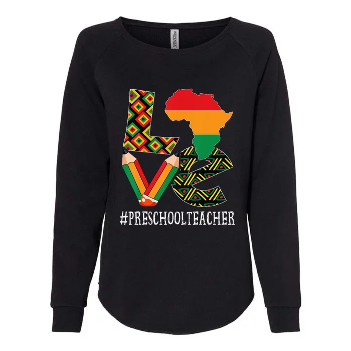 Preschool Teacher Love Bhm African American Womens California Wash Sweatshirt