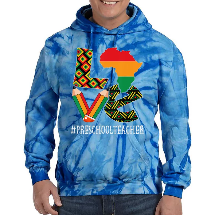 Preschool Teacher Love Bhm African American Tie Dye Hoodie