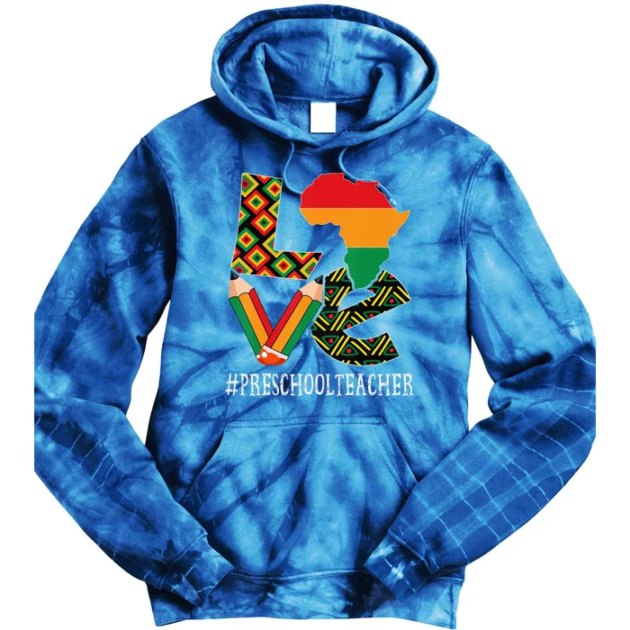 Preschool Teacher Love Bhm African American Tie Dye Hoodie