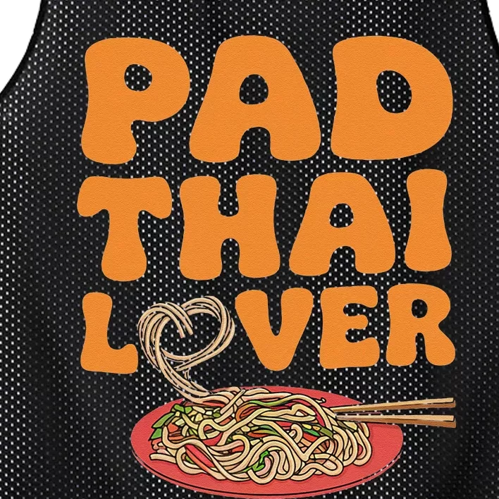 Pad Thai Lover Funny Humor Food Text Joke Loves Pad Thai Mesh Reversible Basketball Jersey Tank