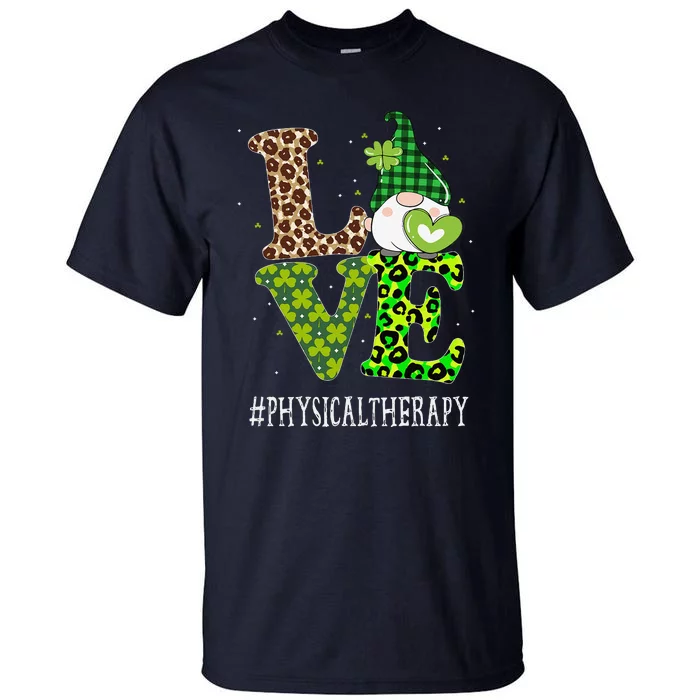 Physical Therapy Love St Patricks Day Gnome Leopard Tall T-Shirt