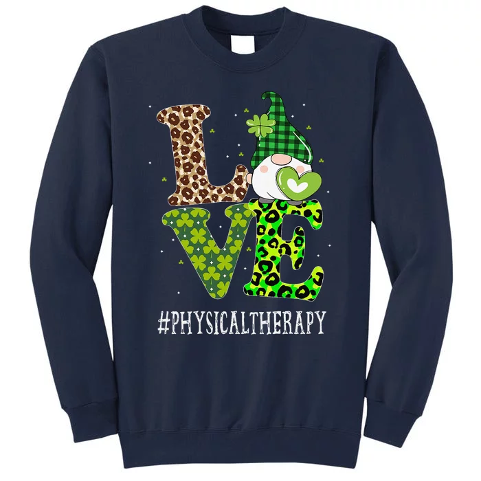 Physical Therapy Love St Patricks Day Gnome Leopard Tall Sweatshirt