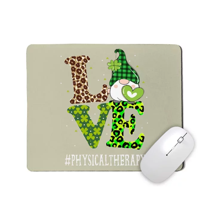 Physical Therapy Love St Patricks Day Gnome Leopard Mousepad