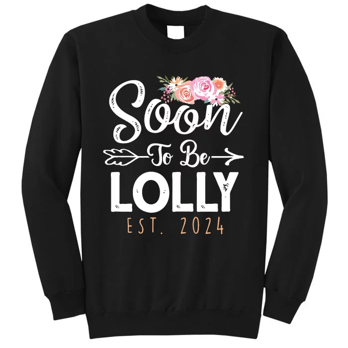 Promoted To Lolly 2024 Mothers Day Soon To Be Grandma 2024 Tall Sweatshirt