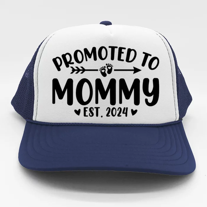 Promoted To Mommy 2024 Soon To Be Mom Baby Reveal To New Mom Trucker Hat