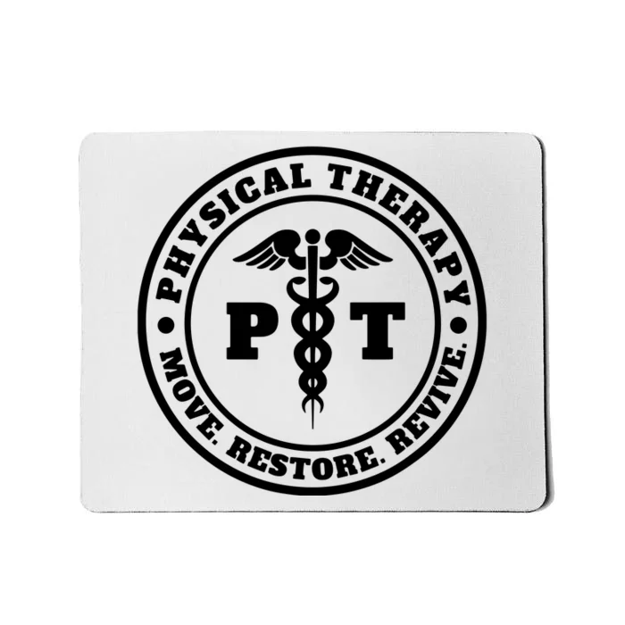 PT Therapist Medical Physical Therapy Mousepad