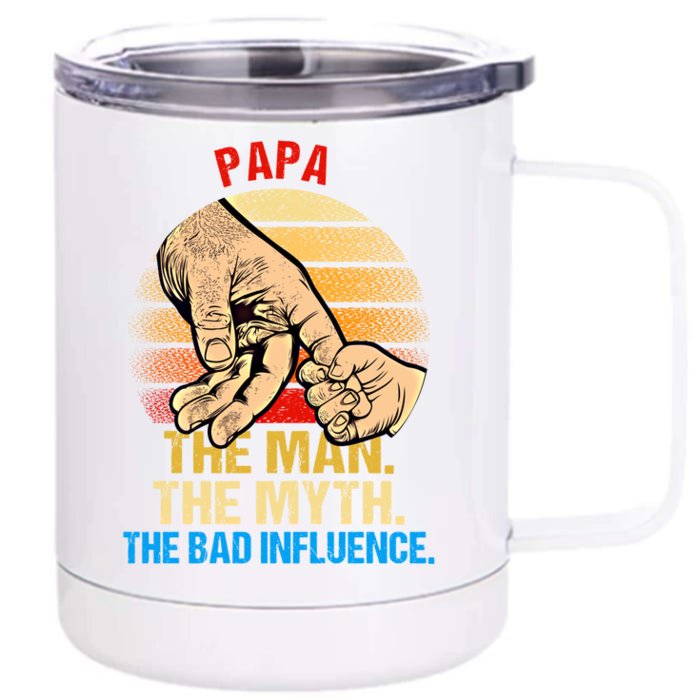 Papa The Myth Bad Influence Retro Fathers Day Dad Life Gift Front & Back 12oz Stainless Steel Tumbler Cup