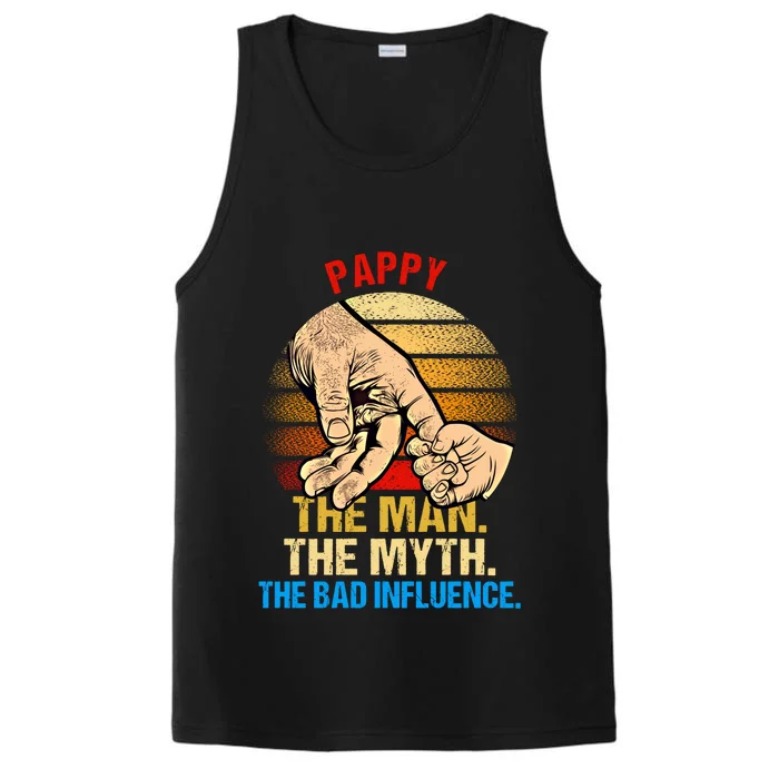 Pappy The Myth Bad Influence Retro Fathers Day Dad Life Cool Gift Performance Tank