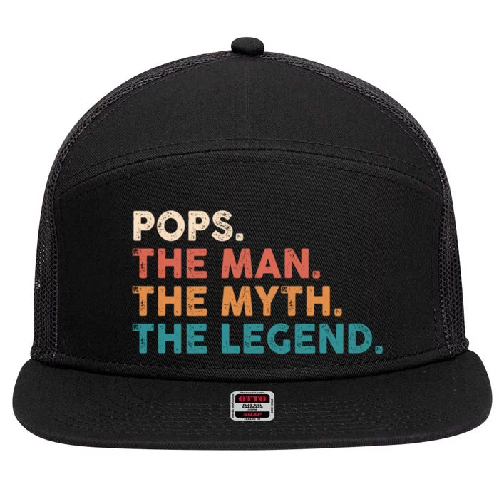 Pops The Man The Myth The Legend Fathers Vintage 7 Panel Mesh Trucker Snapback Hat