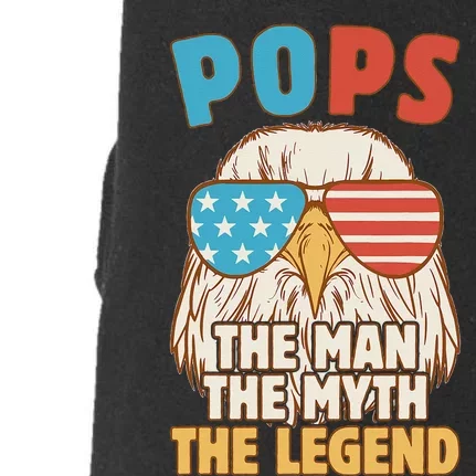 Pops The Man The Myth The Legend Fathers Day Grandpa Doggie 3-End Fleece Hoodie