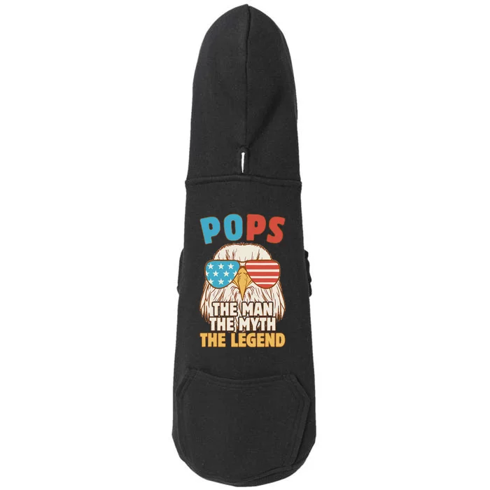 Pops The Man The Myth The Legend Fathers Day Grandpa Doggie 3-End Fleece Hoodie