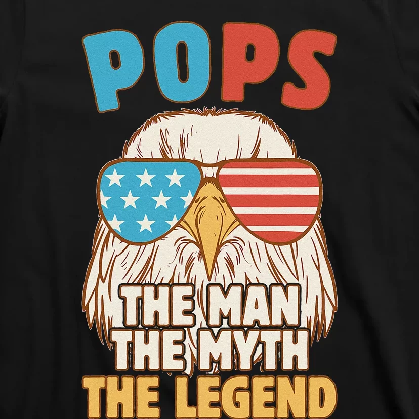 Pops The Man The Myth The Legend Fathers Day Grandpa T-Shirt