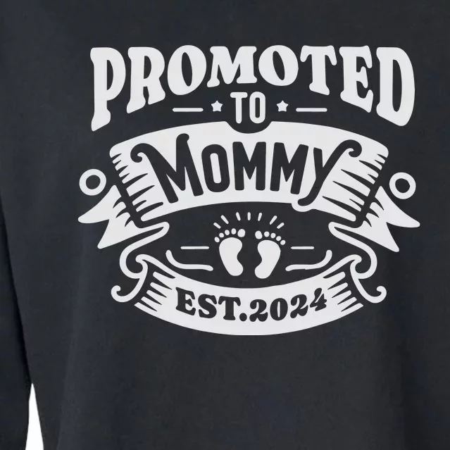 Promoted To Mommy 2024 Cute Cropped Pullover Crew