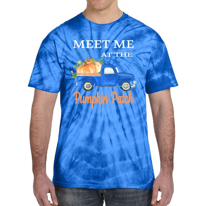 Pumpkins Truck Meet Me At The Pumpkin Patch Fall Lovers Gift Tie-Dye T-Shirt