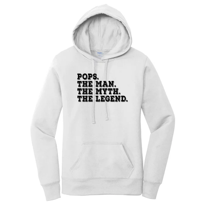 POPS THE MAN THE MYTH THE LEGEND Fathers Day Gift Grandpa Women's Pullover Hoodie