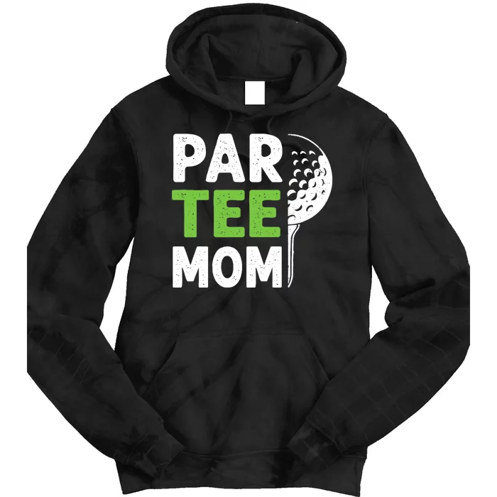 Par Tee Mom Funny Golf Pun Vintage Golfing Quote Party Retro Premium Tie Dye Hoodie